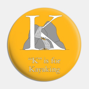 K is for Kayaking Pin