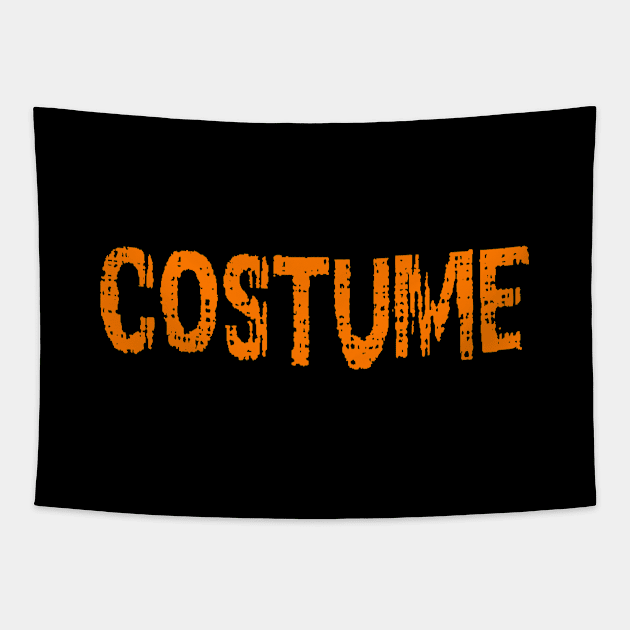 This Is My Costume Tapestry by SpaceManSpaceLand