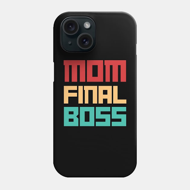 Womens Funny Mom Boss T shirt for Mother's Day Phone Case by Kibria1991