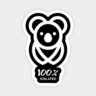 100 % Koalafied - Cute Koala Bear Design Magnet