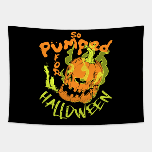 So Pumped for Halloween Tapestry