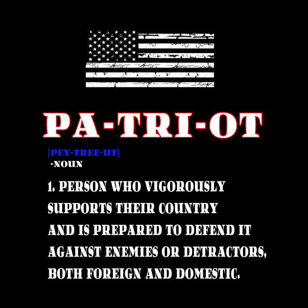 American Patriot Slogan - Patriotism by Mr.TrendSetter