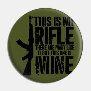 THIS IS MY RIFLE - AK47 Pin