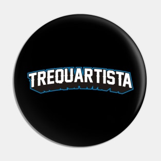 TREQUARTISTA Pin