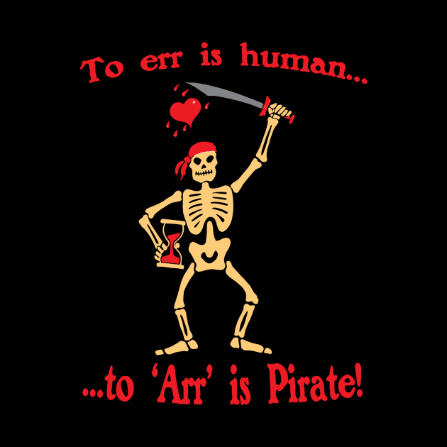 PIRATE ARR! by Armadillo Hat