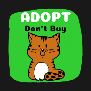 Adopt Don't Buy Cute Kitty T-Shirt