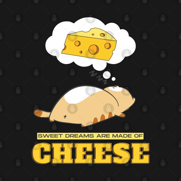 Sweet Dreams are Made of Cheese by Moonwing