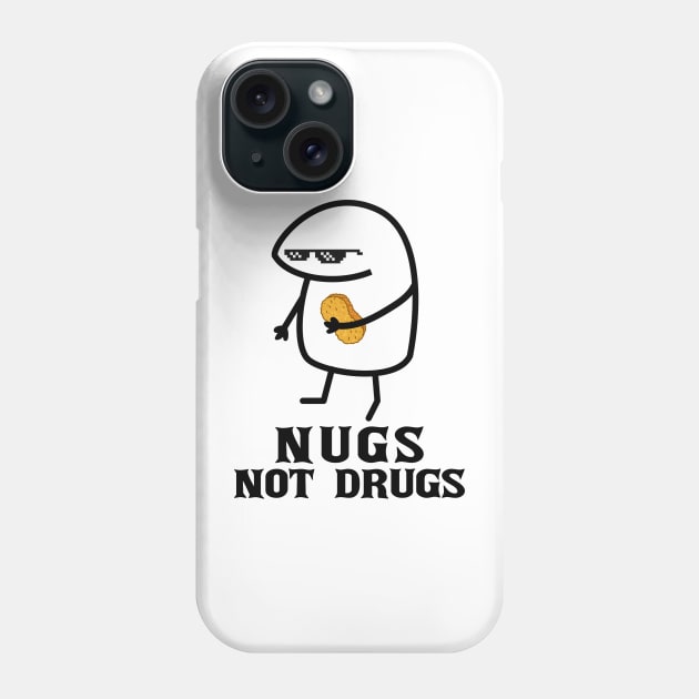Meme Chicken Nuggets ~ Nuts not drugs Phone Case by Design Malang