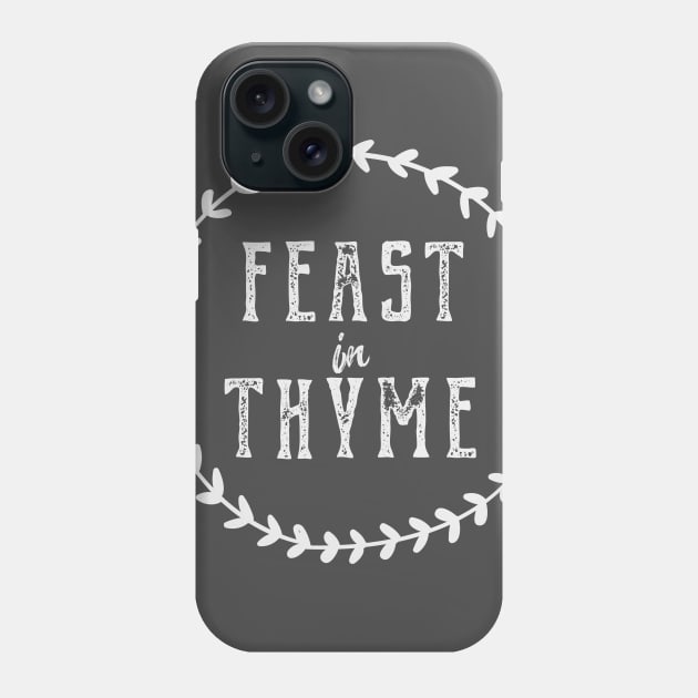 Feast In Thyme Leafy Logo Phone Case by Feastinthyme