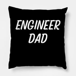 Engineer dad Pillow