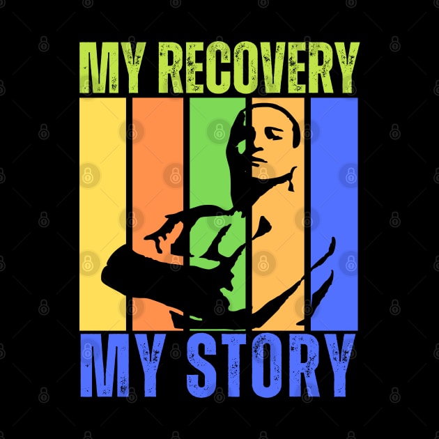 My Recovery My Story by SOS@ddicted