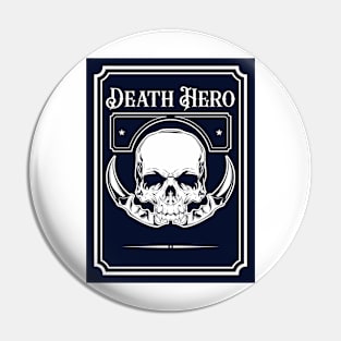 DEATH HERO SKULL Pin