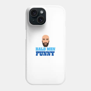 Bald men funny Phone Case