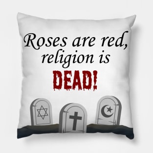 Religion is dead! Pillow