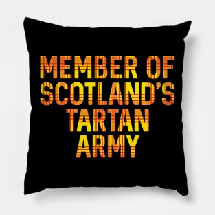 Member of Scotland's Tartan Army, Scottish Lion Rampant Coloured Tartan, Scottish Football Slogan Pillow