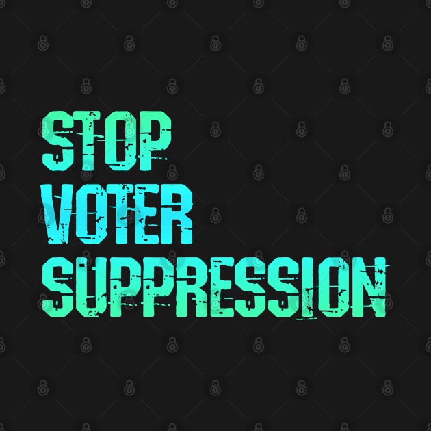 Stop voter suppression now. Fight the breakdown of American democracy. No to Trump. Vote against racism. Presidential elections 2020. Right to vote. Protect voting rights by IvyArtistic