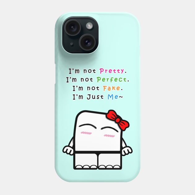 I'm Just Me (Gals) Phone Case by Frozenfa