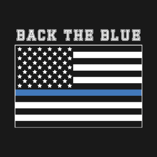 Back The Blue American Flag T-Shirt