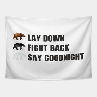 Bear survival rules brown black white Tapestry