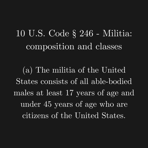 You are the Militia. by Based Willie