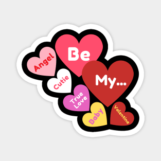 Candy Heart, Be My... Valentine's Day Present Magnet