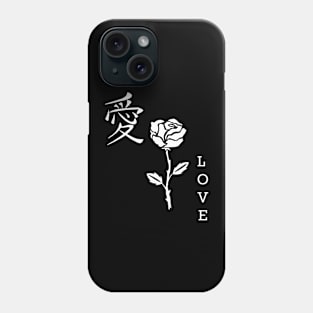 Japanese kanji (Love) Rose Phone Case