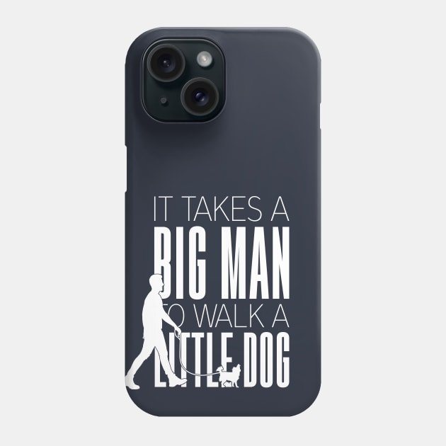 Big Man Little Dog Phone Case by polliadesign