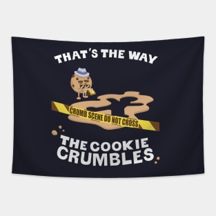 Crumb Scene Investigation: That's the way the cookie crumbles Tapestry