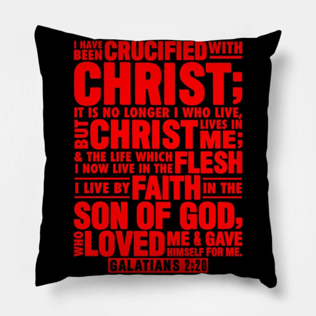 Galatians 2:20 Christ Lives In Me Pillow by Plushism