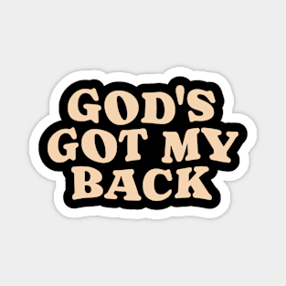 God’s Got My Back Magnet