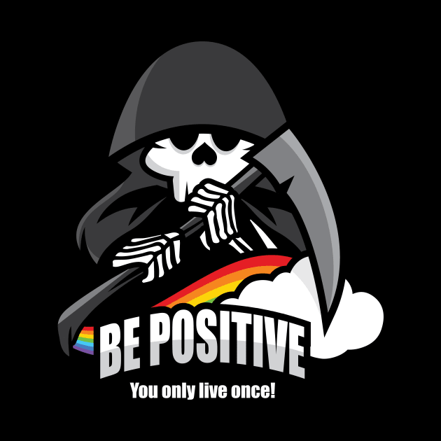 Be Positive by jrberger