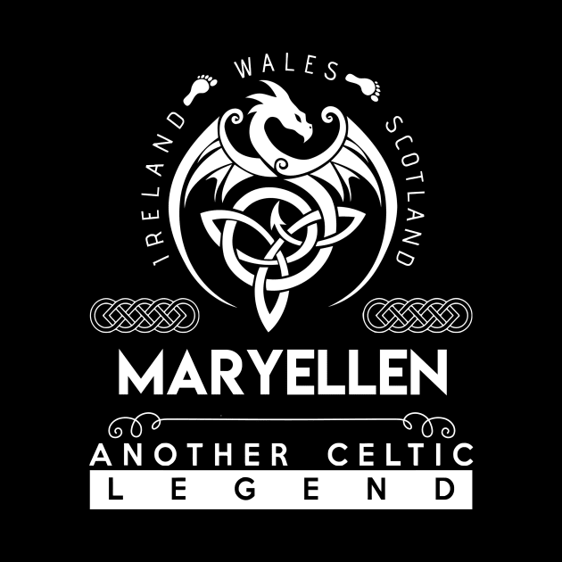 Maryellen Name T Shirt - Another Celtic Legend Maryellen Dragon Gift Item by harpermargy8920