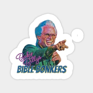 Baby Billy Bible Bonkers!! Magnet