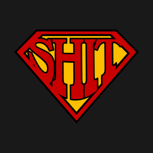 SuperShit T-Shirt