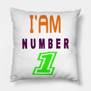 i am number 1 Pillow