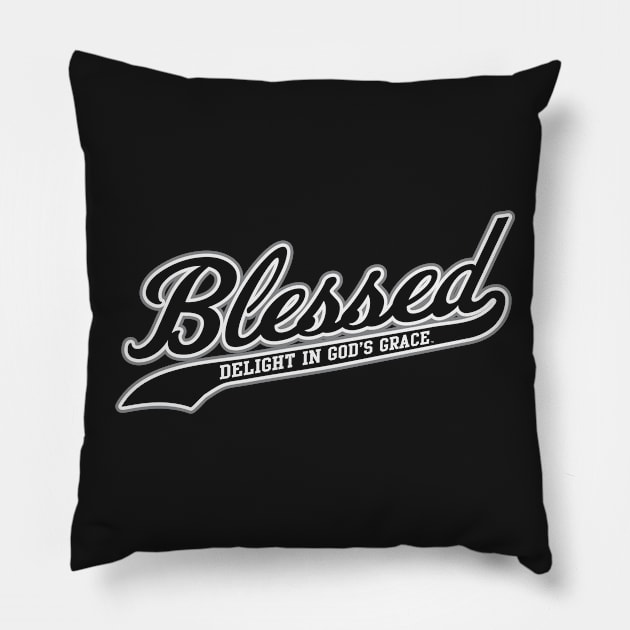 Blessed Pillow by diggapparel