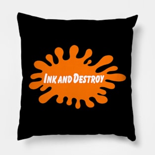 Ink and Destroy Pillow