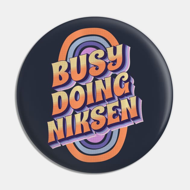 BUSY DOING NIKSEN Pin by Off the Page