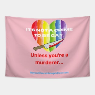 Not a crime to be gay Tapestry