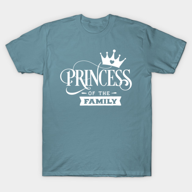 Discover Princess of the Family - Family Matching - T-Shirt