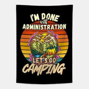 ADMINISTRATION AND CAMPING DESIGN VINTAGE CLASSIC RETRO COLORFUL PERFECT FOR  ADMINISTRATOR AND CAMPERS Tapestry