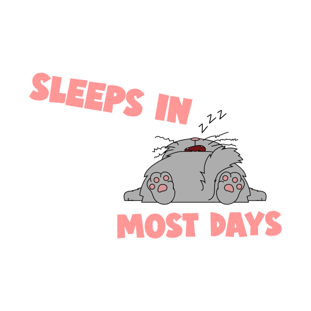 Sleeps in most days by ArchBridgePrints