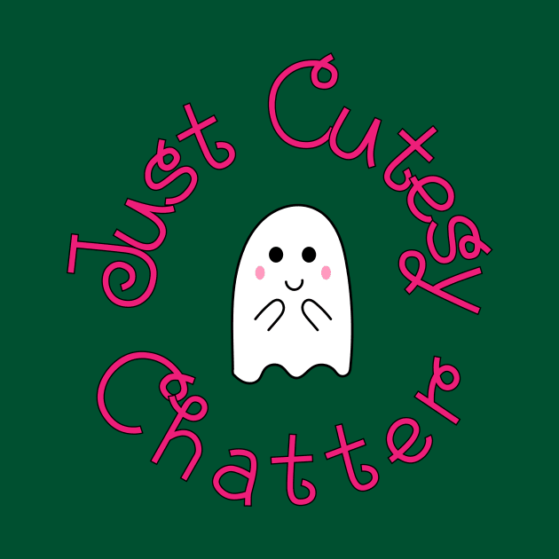 Just Cutesy Chatter by Drink Drunk Dead Podcast