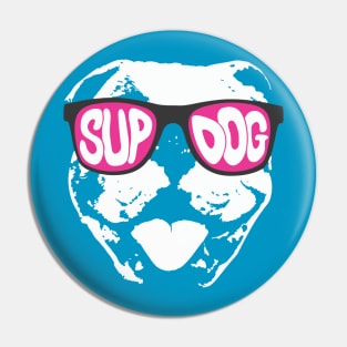 Sup Dog? Pin