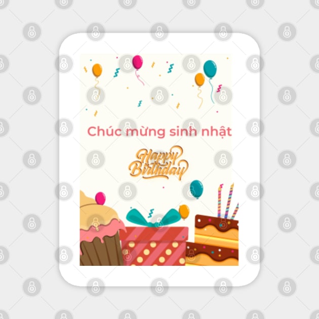Happy Birthday in Vietnamese Language Party Design - Vietnamese - Magnet