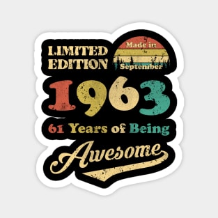 Made In September 1963 61 Years Of Being Awesome 61st Birthday Magnet