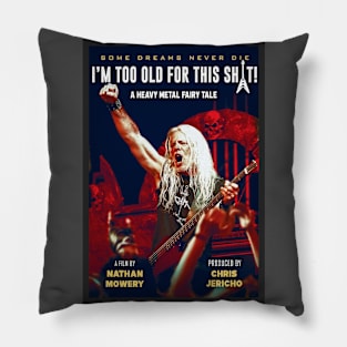 "I'm Too Old for This Sh*t!" Movie Poster Pillow