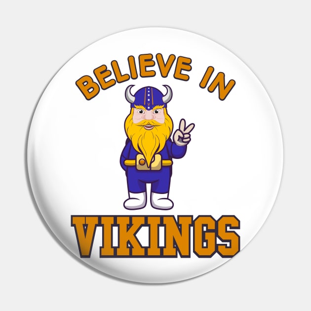 BELIEVE IN VIKINGS Pin by VISUALUV