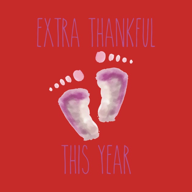 Extra Thankful This Year (Baby Girl/Pink Edition) by Gestalt Imagery