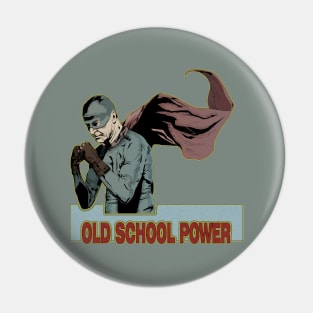 Old school Pin